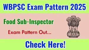 WBPSC Food SI Exam Pattern 2025