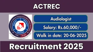 ACTREC Audiologist Recruitment 2025 – Walk in