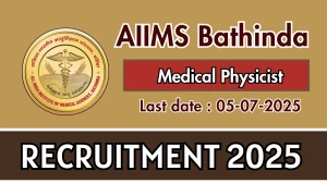 AIIMS Bathinda Medical Physicist Recruitment 2025 - Apply Online AIIMS Bathinda Medical Physicist Recruitment 2025 - Apply Online