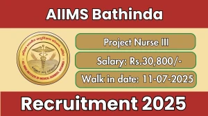 AIIMS Bathinda Project Nurse III Recruitment 2025 – Walk in