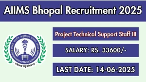 AIIMS Bhopal Project Technical Support Staff III Recruitment 2025 - Apply Online for 01 Posts