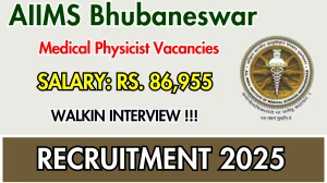 AIIMS Bhubaneswar Medical Physicist Recruitment 2025 – Walk in for 02 Posts