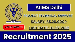 AIIMS Delhi Project Technical Support III Recruitment 2025 - Apply Online