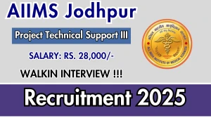 AIIMS Jodhpur Project Technical Support III Recruitment 2025 – Walk in AIIMS Jodhpur Project Technical Support III Recruitment 2025 – Walk in