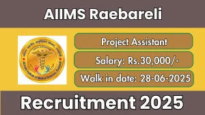 AIIMS Raebareli Project Assistant Recruitment 2025 – Walk in