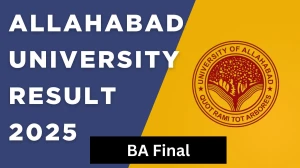 Allahabad University BA Final Results 2025 OUT allduniv.ac.in Check Your BA 3rd & 4th Semester Results Here