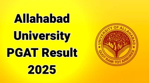 Allahabad University PGAT Result 2025 Released at allduniv.ac.in Direct Link to Download Result