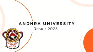 Andhra University Result 2025 Released at andhrauniversity.edu.in Direct Link to Download 1st, 2nd, 3rd, 5th, 7th, 9th Sem Result