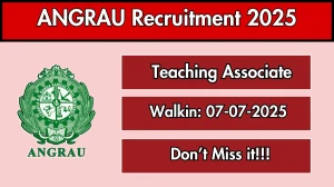 ANGRAU Teaching Associate Recruitment 2025 – Walk in