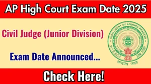 AP High Court Civil Judge (Junior Division) Exam Date 2025 Announced at aphc.gov.in Exam details here AP High Court Civil Judge (Junior Division) Exam Date 2025 Announced at aphc.gov.in Exam details here