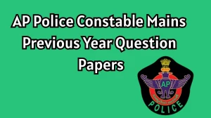 AP Police Constable Mains Previous Year Question Papers PDF with Answers Download