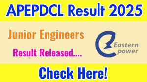 APEPDCL Junior Engineers Result 2025 Out at apeasternpower.com, Direct Link to Download Result PDF Here