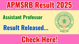 APMSRB Assistant Professor Result 2025 Out at apmsrb.ap.gov.in, Direct Link to Download Result PDF Here