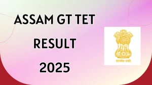 Assam GT TET Result 2025 Out at madhyamik.assam.gov.in Direct Link to Download Result