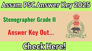 Assam PSC Stenographer Grade II Answer Key 2025 Released: Download the answer key at apsc.nic.in. Assam PSC Stenographer Grade II Answer Key 2025 Released: Download the answer key at apsc.nic.in.