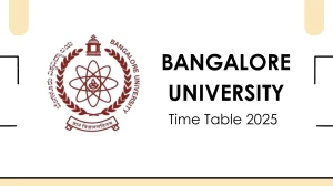 Bangalore University Time Table 2025 Announced @ bangaloreuniversity.karnataka.gov.in Details Here