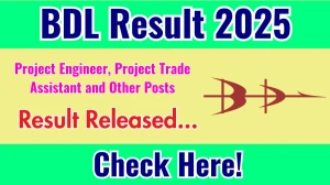 BDL Project Engineer, Project Trade Assistant and Other Posts Result 2025 Out at bdl-india.in, Direct Link to Download Result PDF Here BDL Project Engineer, Project Trade Assistant and Other Posts Result 2025 Out at bdl-india.in, Direct Link to Download Result PDF Here