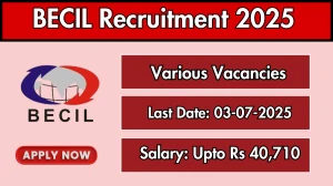BECIL Recruitment 2025 - Apply Offline for 30 Electrician, Cook and Other Posts