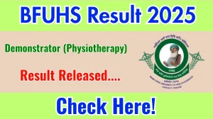 BFUHS Demonstrator (Physiotherapy) Result 2025 Out at bfuhs.ggsmch.org, Direct Link to Download Result PDF Here
