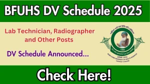 BFUHS Lab Technician, Radiographer and Other Posts DV Schedule 2025: Check Document Verification Date @ bfuhs.ggsmch.org BFUHS Lab Technician, Radiographer and Other Posts DV Schedule 2025: Check Document Verification Date @ bfuhs.ggsmch.org