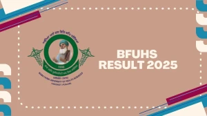 BFUHS Result 2025 Released at bfuhs.ac.in Direct Link to Download 1st, 2nd, 3rd, 4th Sem Result