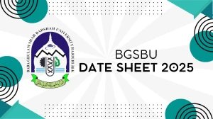 BGSBU Date Sheet 2025 Announced @ bgsbu.ac.in Details Here