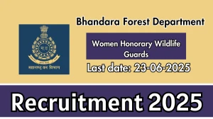 Bhandara Forest Department Women Honorary Wildlife Guards Recruitment 2025 - Apply Offline