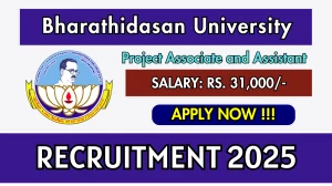 Bharathidasan University Recruitment 2025 – Walk in for 03 Project Associate, Project Assistant Posts Bharathidasan University Recruitment 2025 – Walk in for 03 Project Associate, Project Assistant Posts