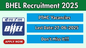 BHEL PTMC Recruitment 2025 - Apply Offline