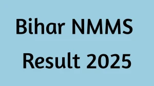 Bihar NMMS Result 2025 Released at scert.bihar.gov.in Direct Link to Download Result