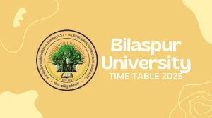 Bilaspur University Time Table 2025 Announced @ bilaspuruniversity.ac.in Details Here