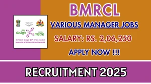BMRCL Recruitment 2025 - Apply Online for 07 DGM, General Manager Posts BMRCL Recruitment 2025 - Apply Online for 07 DGM, General Manager Posts
