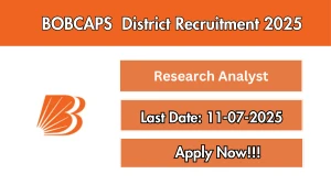 BOBCAPS Research Analyst Recruitment 2025 - Apply Offline