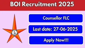 BOI Counsellor FLC Recruitment 2025 - Apply Offline