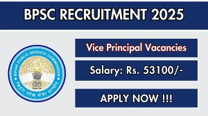 BPSC Vice Principal Recruitment 2025 - Apply Online for 50 Posts BPSC Vice Principal Recruitment 2025 - Apply Online for 50 Posts