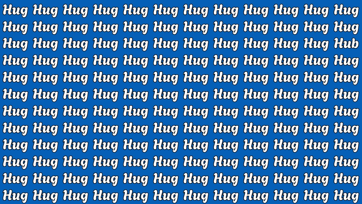 Brain Teaser: Within 5 Seconds Spot The Word Hub among Hug