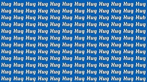 Brain Teaser: Within 5 Seconds Spot The Word Hub among Hug