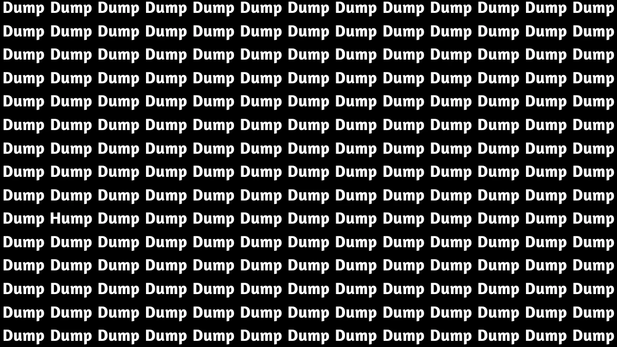 Brain Teaser: Within 5 Seconds Spot The Word Hump among Dump