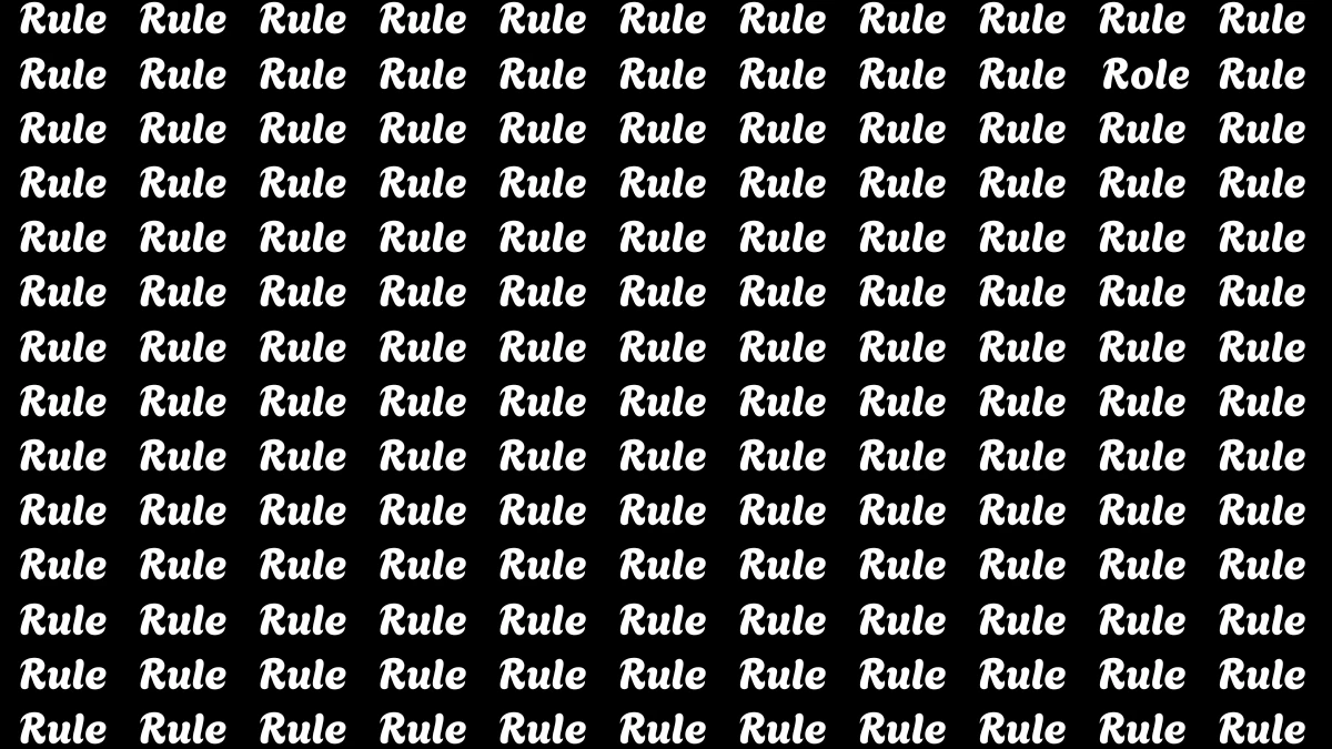 Brain Teaser: Within 5 Seconds Spot The Word Role among Rule