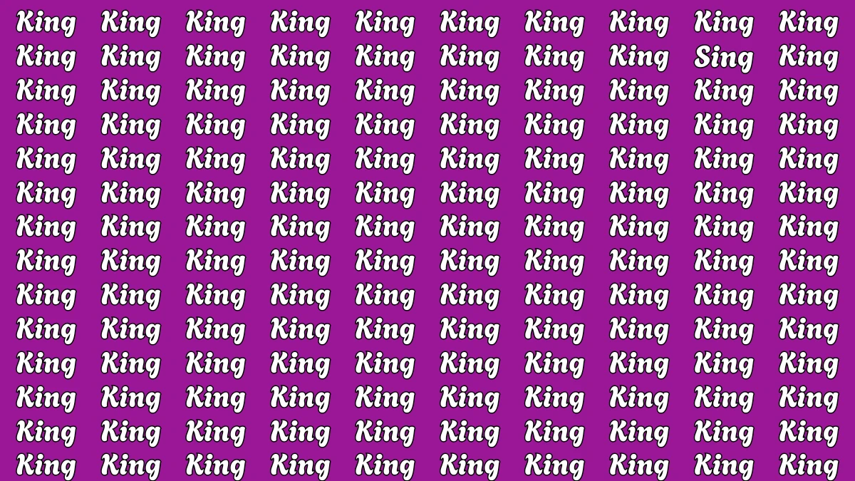 Brain Teaser: Within 5 Seconds Spot The Word Sing among King