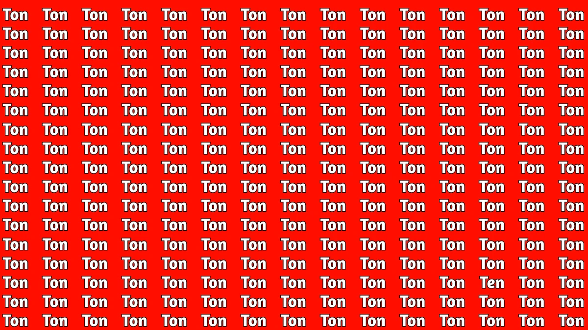 Brain Teaser: Within 5 Seconds Spot The Word Ten among Ton