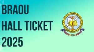 BRAOU Open Degree UG (CBCS) Hall Ticket 2025 OUT braou.ac.in Check BRAOU UG(CBCS) VI-Semester June-2025 Hall Ticket Details Here BRAOU Open Degree UG (CBCS) Hall Ticket 2025 OUT braou.ac.in Check BRAOU UG(CBCS) VI-Semester June-2025 Hall Ticket Details Here