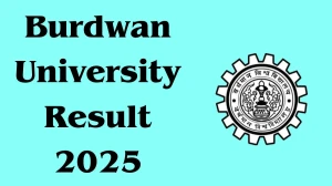 Burdwan University Result 2025 Released at buruniv.ac.in Direct Link to Download 4th Semester Result