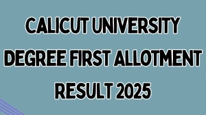 Calicut University Degree First Allotment Result 2025 Released at uoc.ac.in Direct Link to Download UG Course Result
