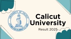Calicut University Result 2025 Released at uoc.ac.in Direct Link to Download 1st, 2nd, 3rd, 4th, 5th, 6th Sem Result Calicut University Result 2025 Released at uoc.ac.in Direct Link to Download 1st, 2nd, 3rd, 4th, 5th, 6th Sem Result