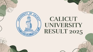Calicut University Result 2025 Released at uoc.ac.in Direct Link to Download 1st, 2nd Sem Result Calicut University Result 2025 Released at uoc.ac.in Direct Link to Download 1st, 2nd Sem Result