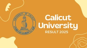 Calicut University Result 2025 Released at uoc.ac.in Direct Link to Download 1st, 6th Sem Result