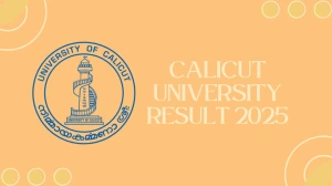 Calicut University Result 2025 Released at uoc.ac.in Direct Link to Download 2nd, 6th Sem Result