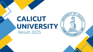 Calicut University Result 2025 Released at uoc.ac.in Direct Link to Download 3rd, 4th, 7th Sem Result Calicut University Result 2025 Released at uoc.ac.in Direct Link to Download 3rd, 4th, 7th Sem Result