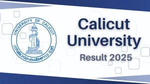 Calicut University Result 2025 Released at uoc.ac.in Direct Link to Download First and Second Semester Result